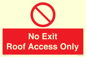 No Exit Roof Access Only